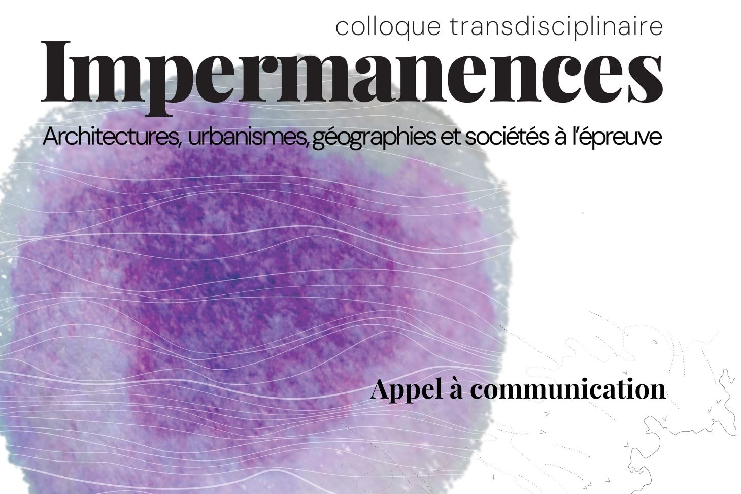 Appel à communication : colloque Impermanences